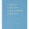 Sloane Stationery NOTEBOOK NO°104 - Something Old, New, Borrowed, Blue